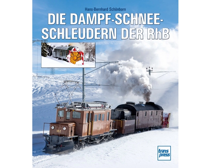 Die Dampfschneeschleudern der RhB