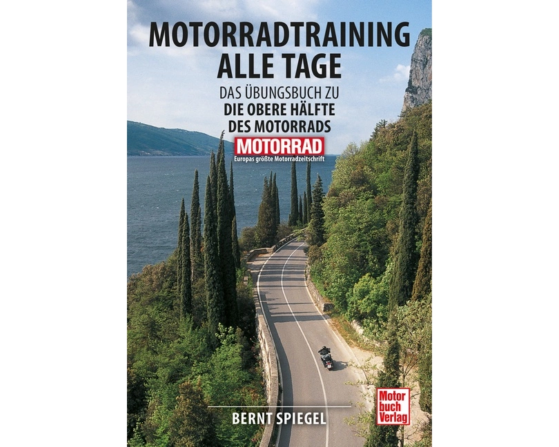 Motorradtraining alle Tage