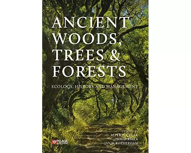 Ancient Woods, Trees and Forests