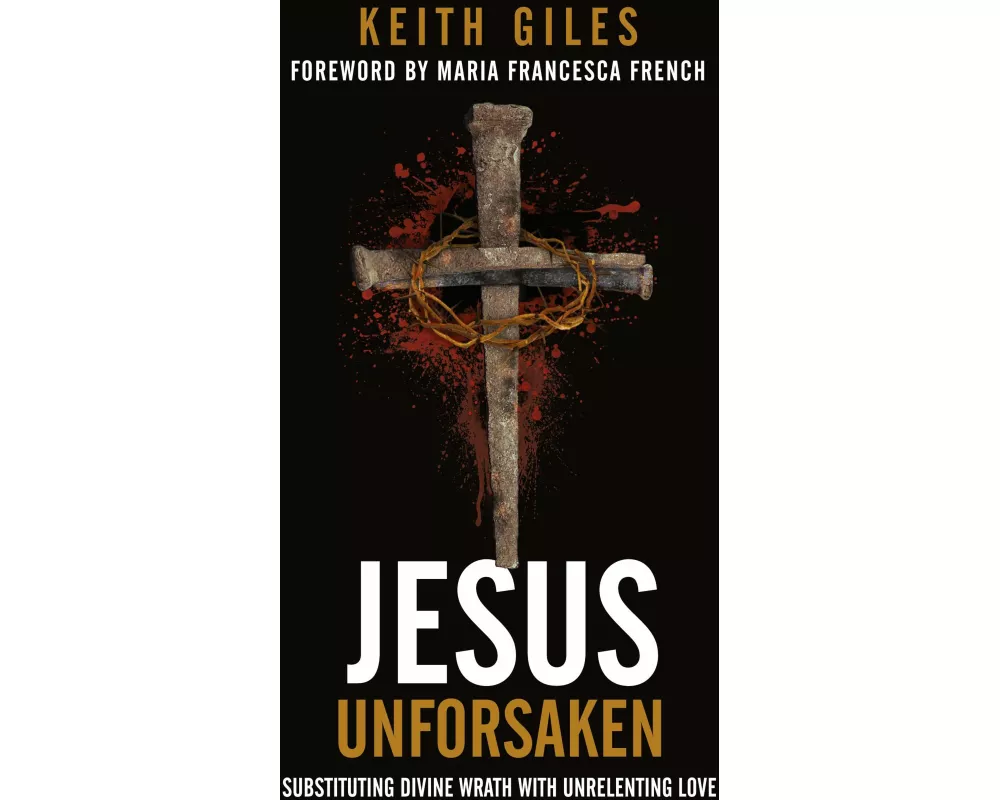 Jesus Unforsaken