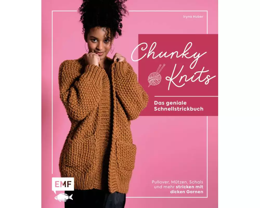 Chunky Knits – das geniale Schnellstrickbuch