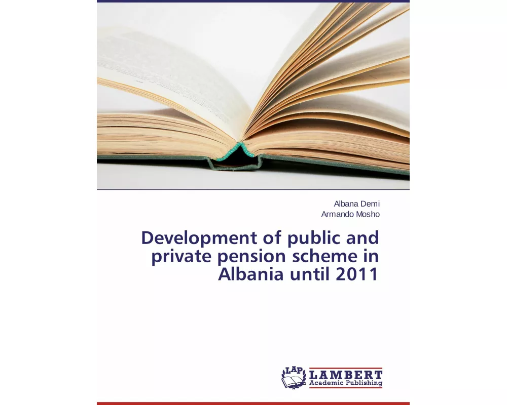 Development of public and private pension scheme in Albania until 2011