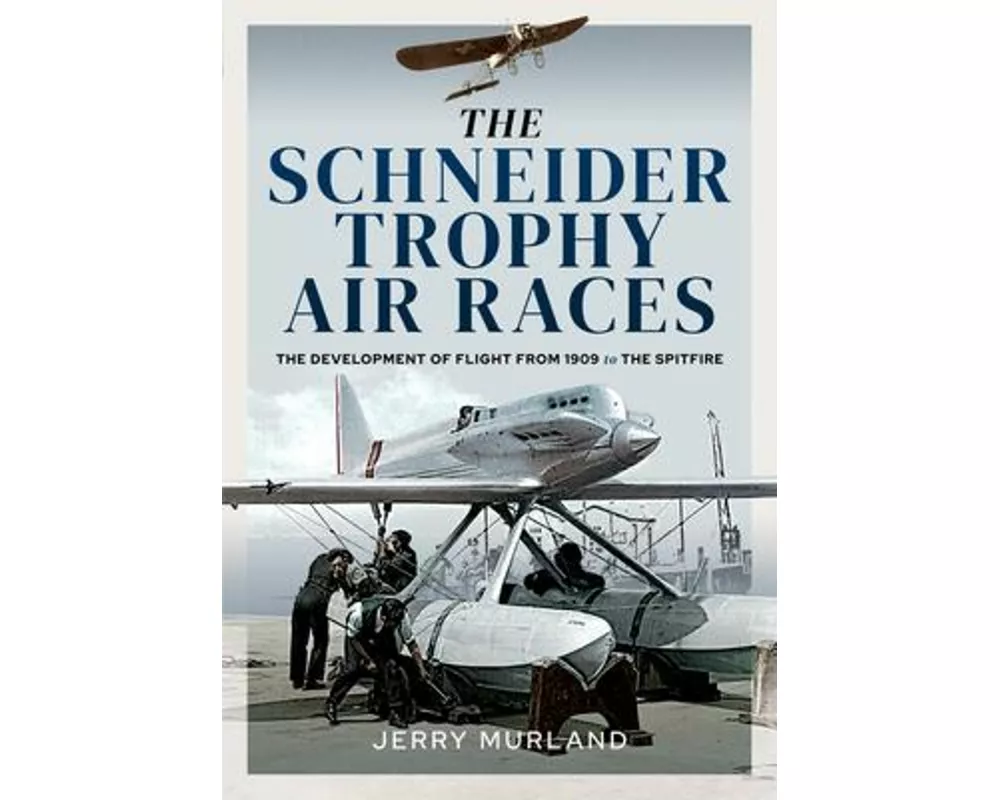 The Schneider Trophy Air Races