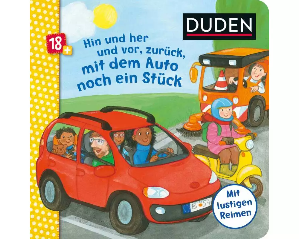 Duden 18+: Hin und her, vor und zurück, mit dem Auto noch ein Stück