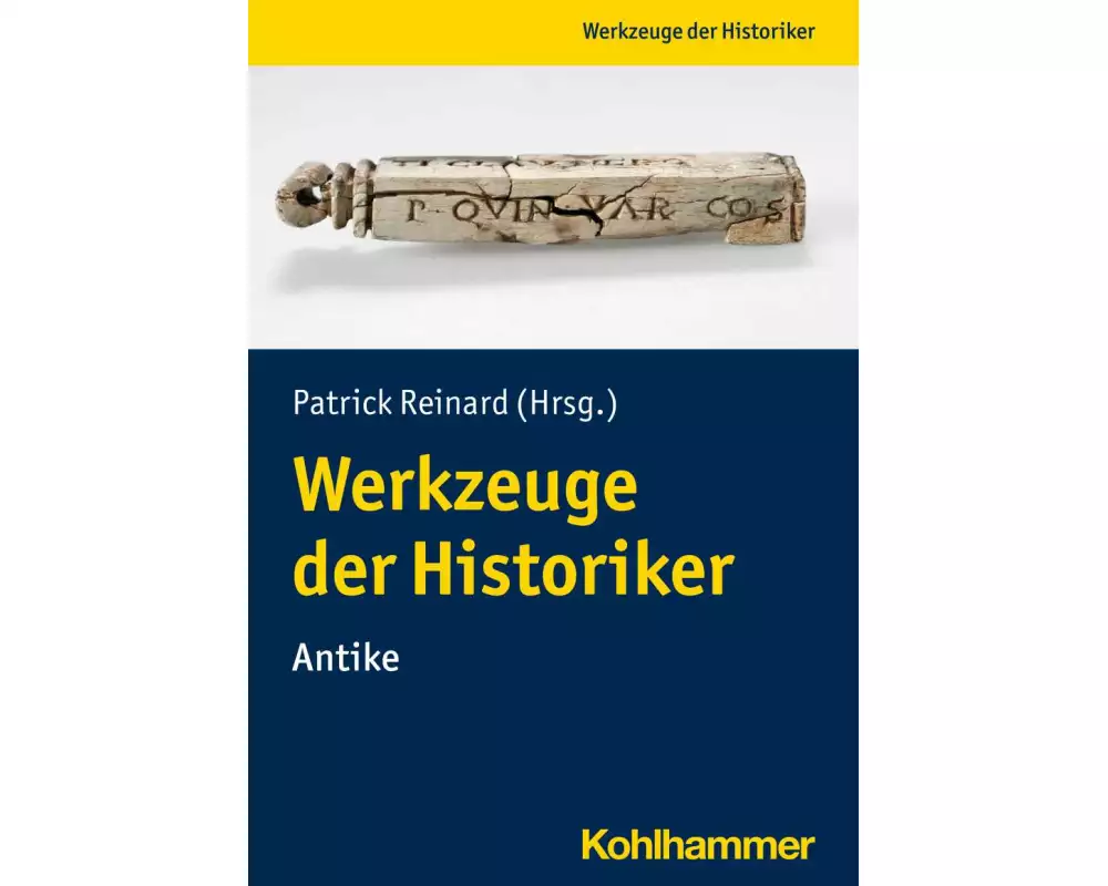 Werkzeuge der Historiker:innen