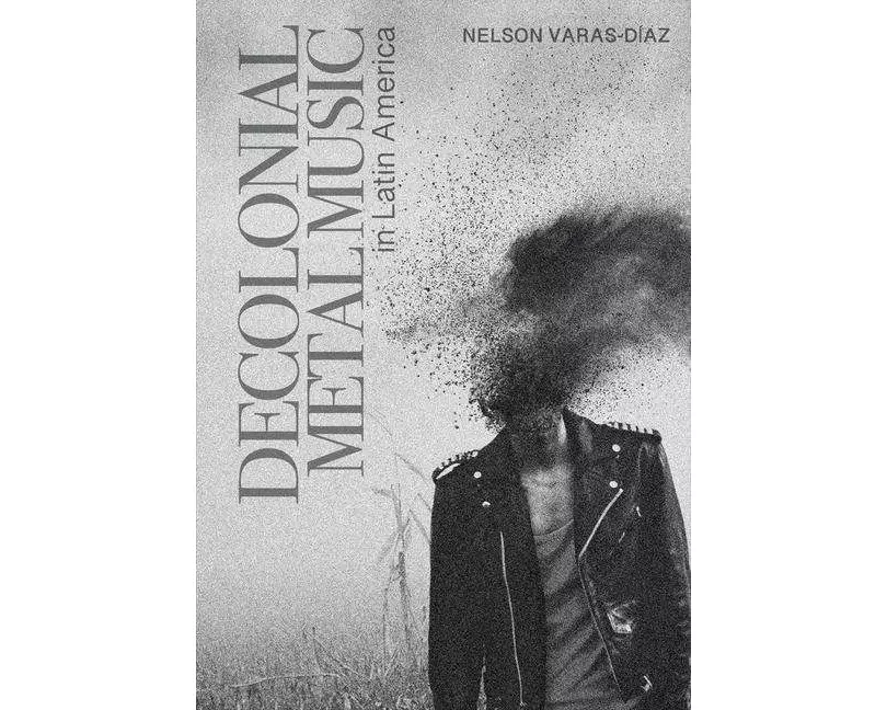 Decolonial Metal Music in Latin America