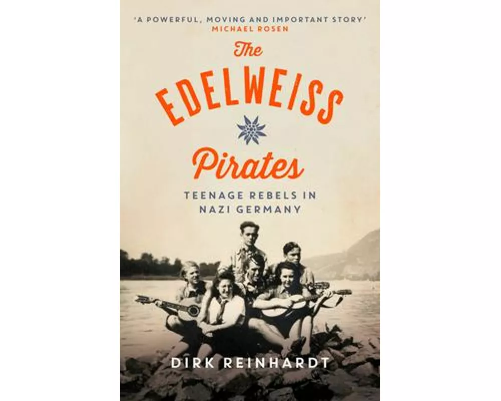 The Edelweiss Pirates