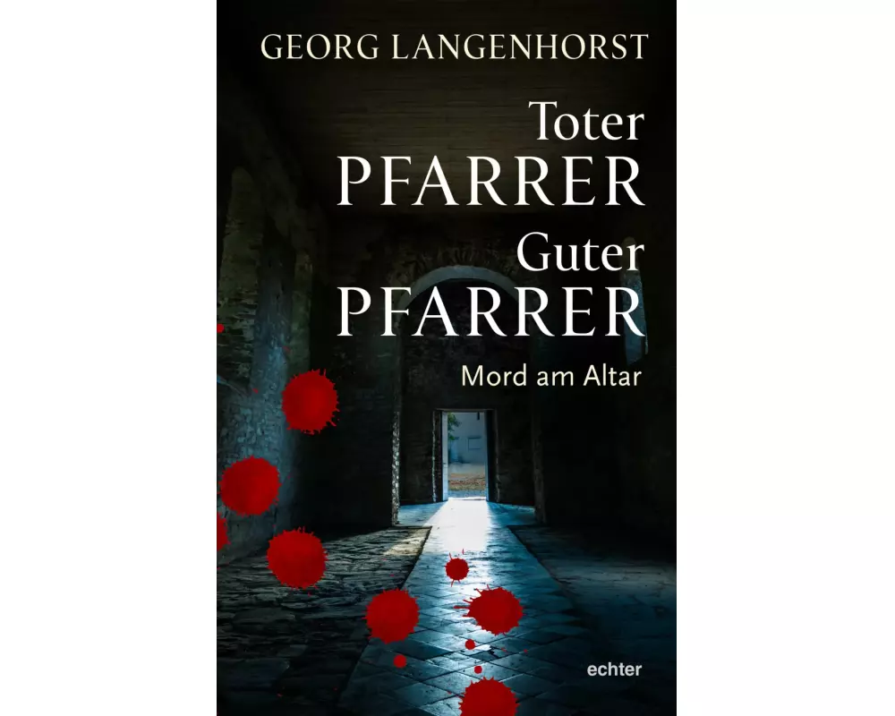 Toter Pfarrer - guter Pfarrer
