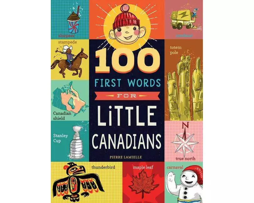 100 First Words for Little Canadians