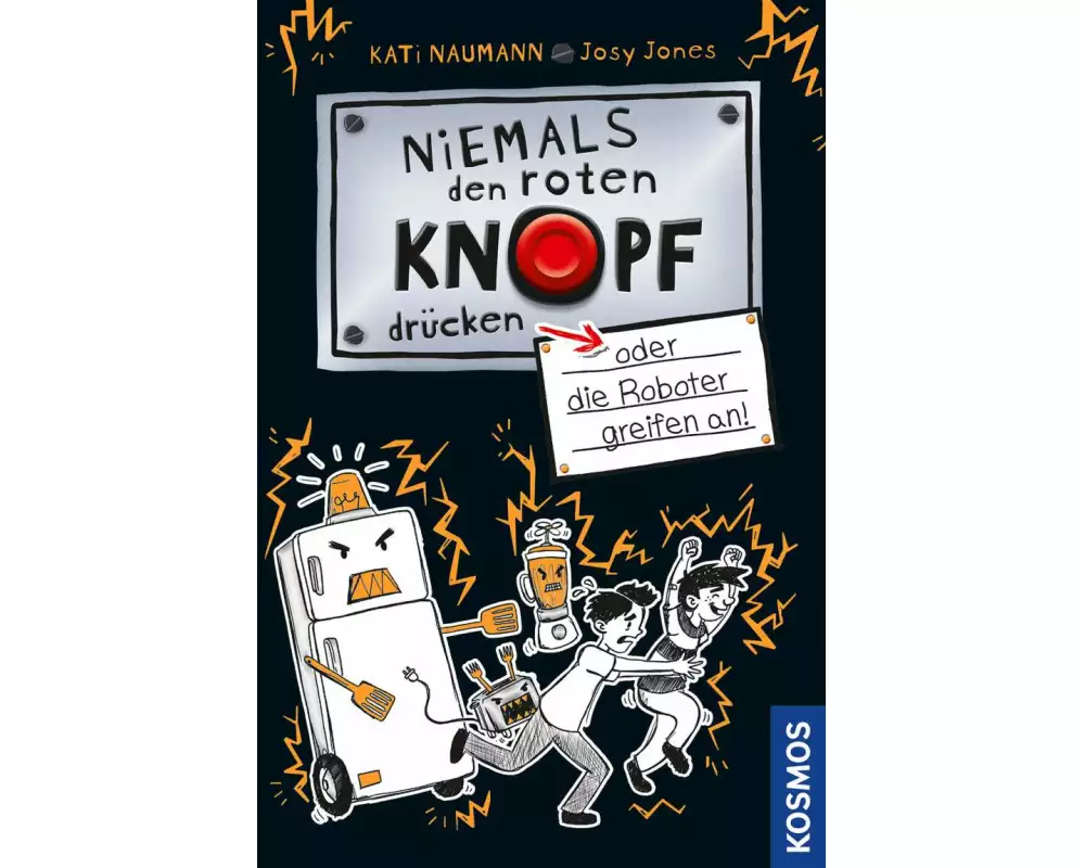 Niemals den roten Knopf drücken, 2, oder die Roboter greifen an