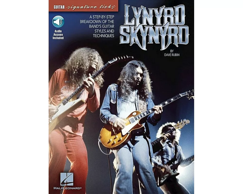 Lynyrd Skynyrd a Step-By-Step Breakdown of the Band's Guitar Styles and Techniques Book/Online Audio