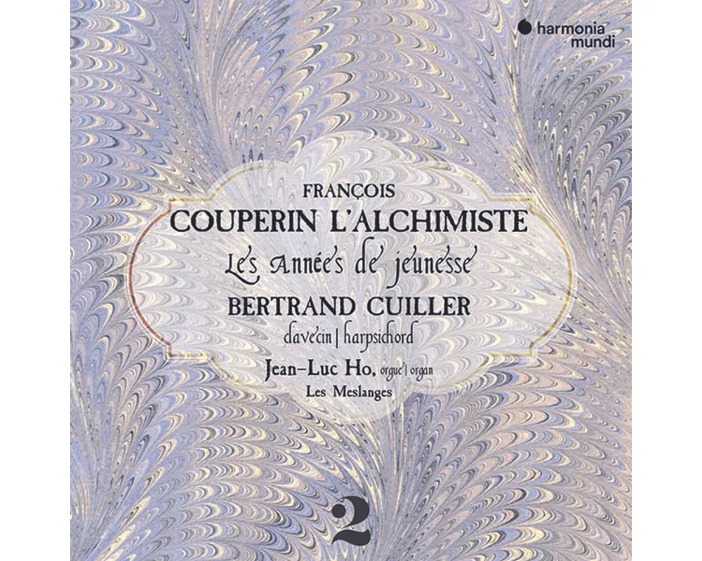 Couperin L'Alchimiste: Les Ann'es de jeunesse