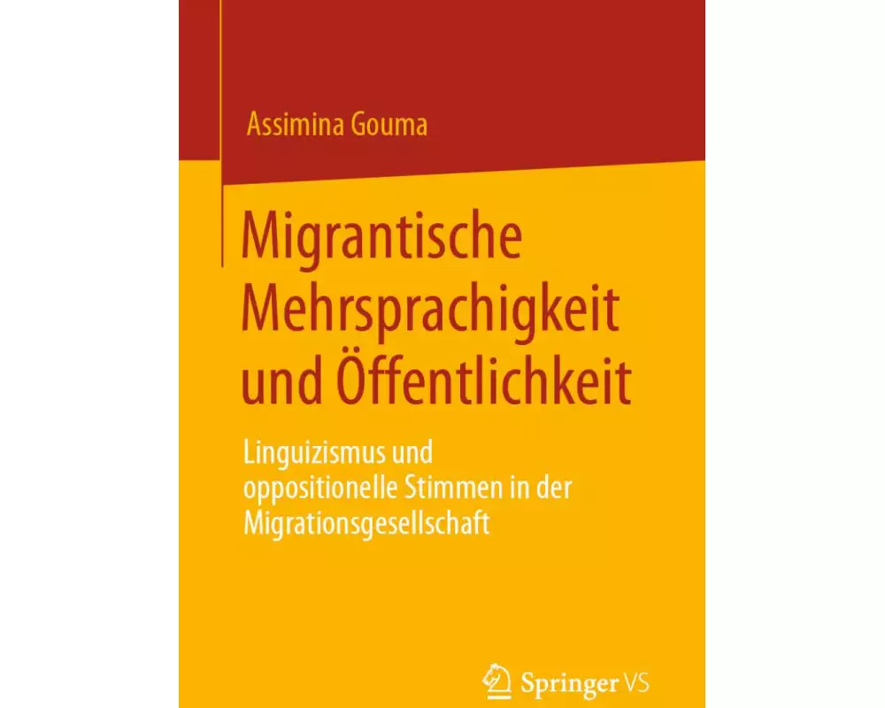 Migrantische Mehrsprachigkeit und Öffentlichkeit