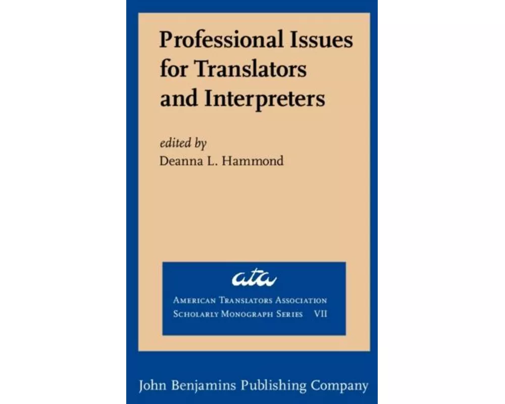 Professional Issues for Translators and Interpreters