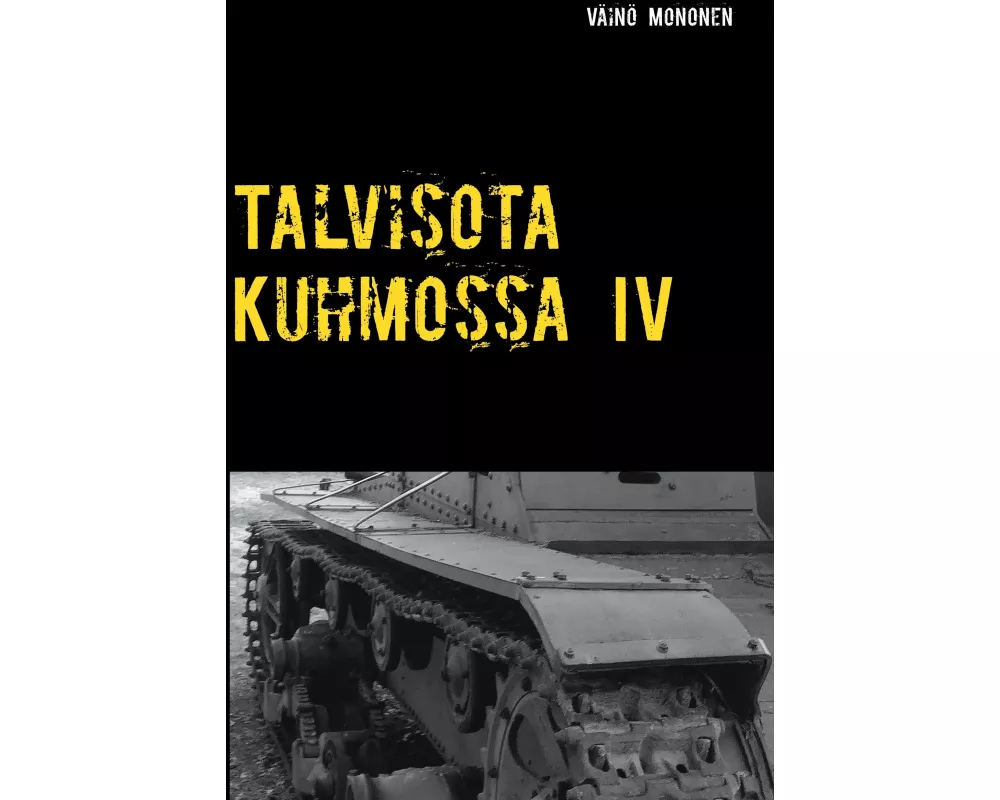 Talvisota Kuhmossa IV