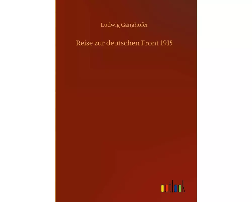 Reise zur deutschen Front 1915