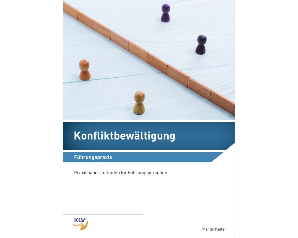 Konfliktbewältigung - Führungspraxis