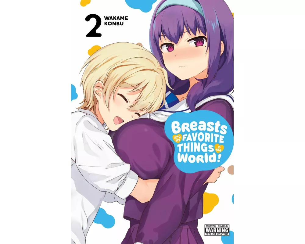 Breasts Are My Favorite Things in the World!, Vol. 2