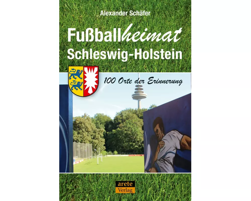 Fußballheimat Schleswig-Holstein
