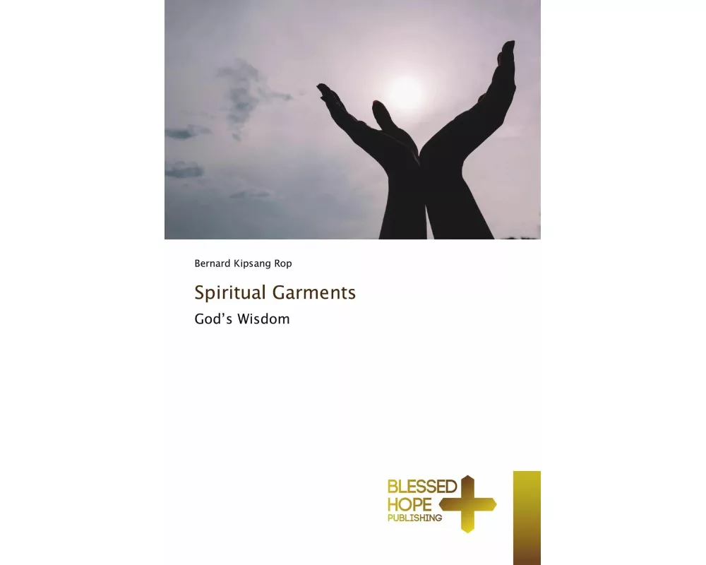 Spiritual Garments