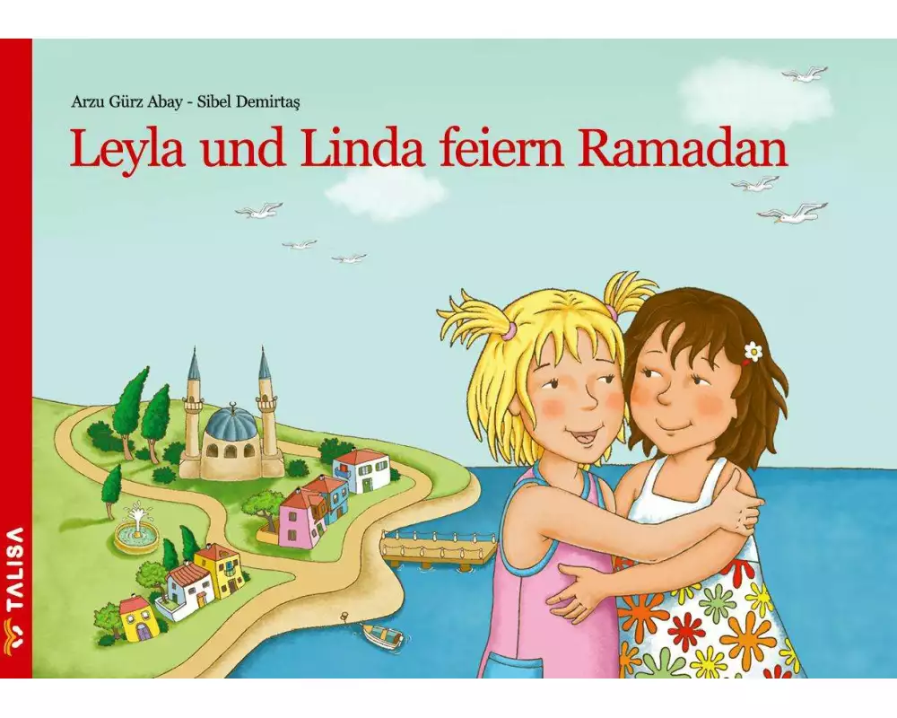 Leyla und Linda feiern Ramadan