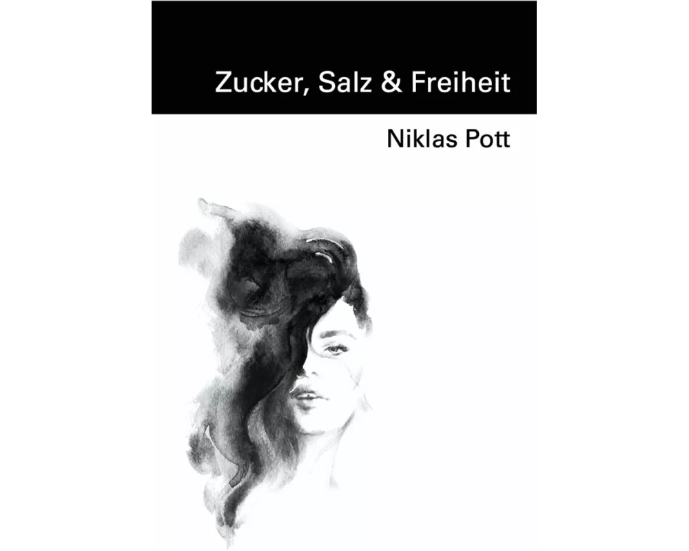 Zucker, Salz und Freiheit