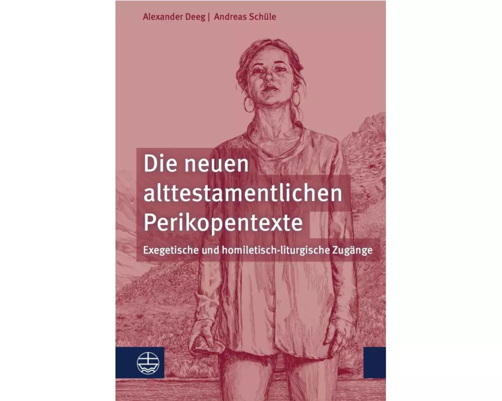 Die neuen alttestamentlichen Perikopentexte