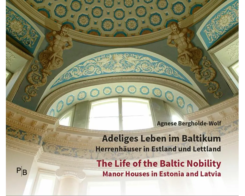 Adeliges Leben im Baltikum | The Life of the Baltic Nobility