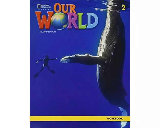 Our World 2: Workbook