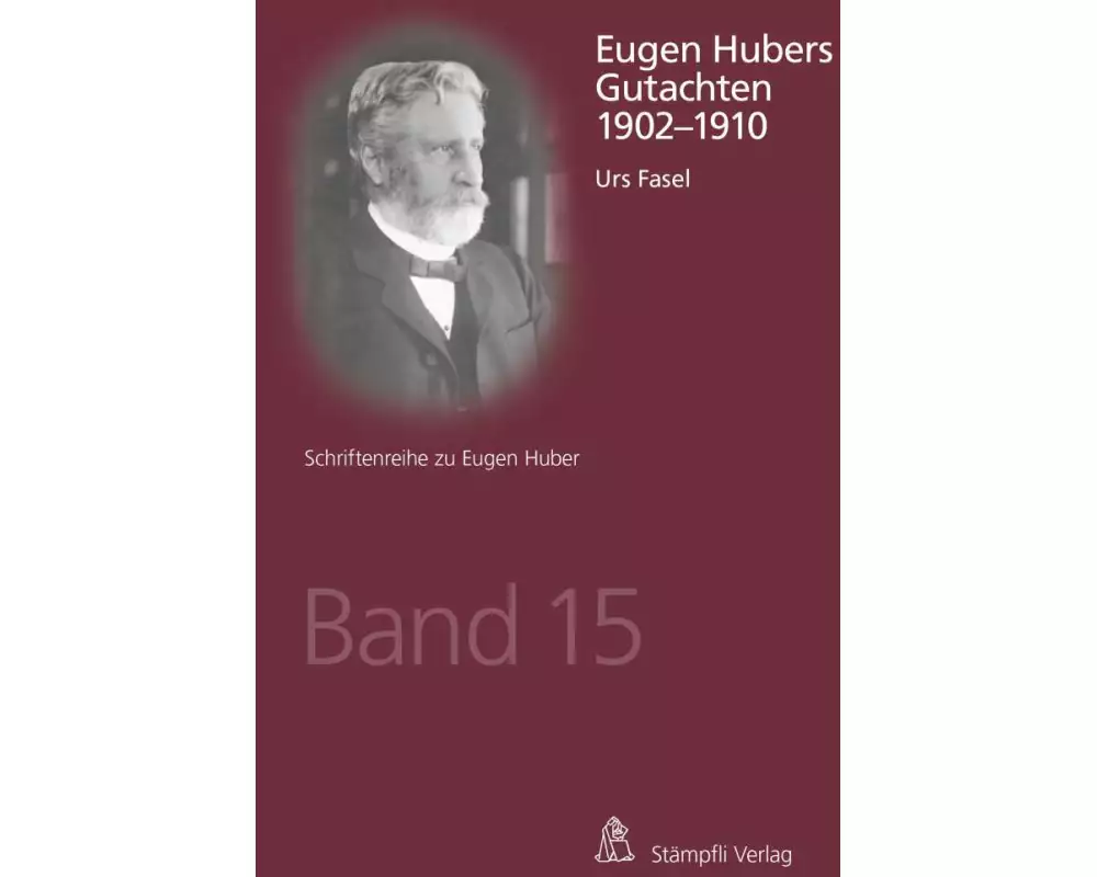Eugen Hubers Gutachten 1902-1910