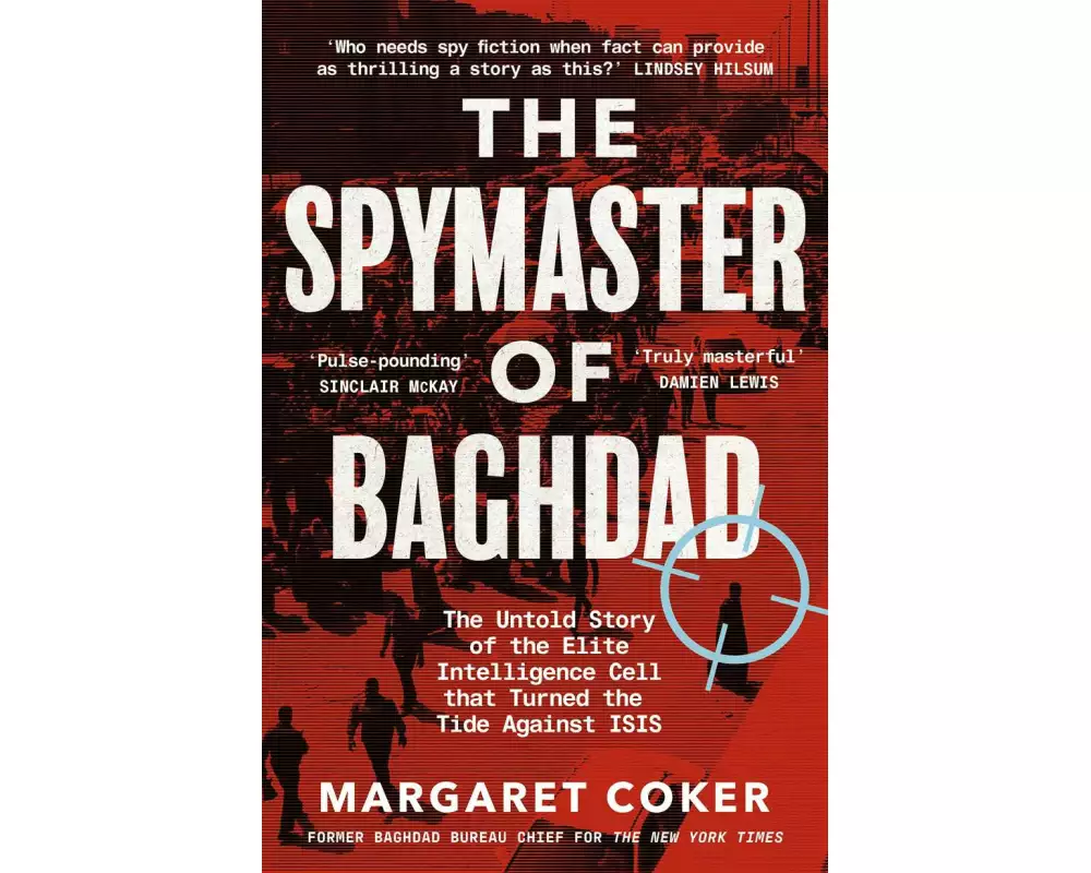 The Spymaster of Baghdad