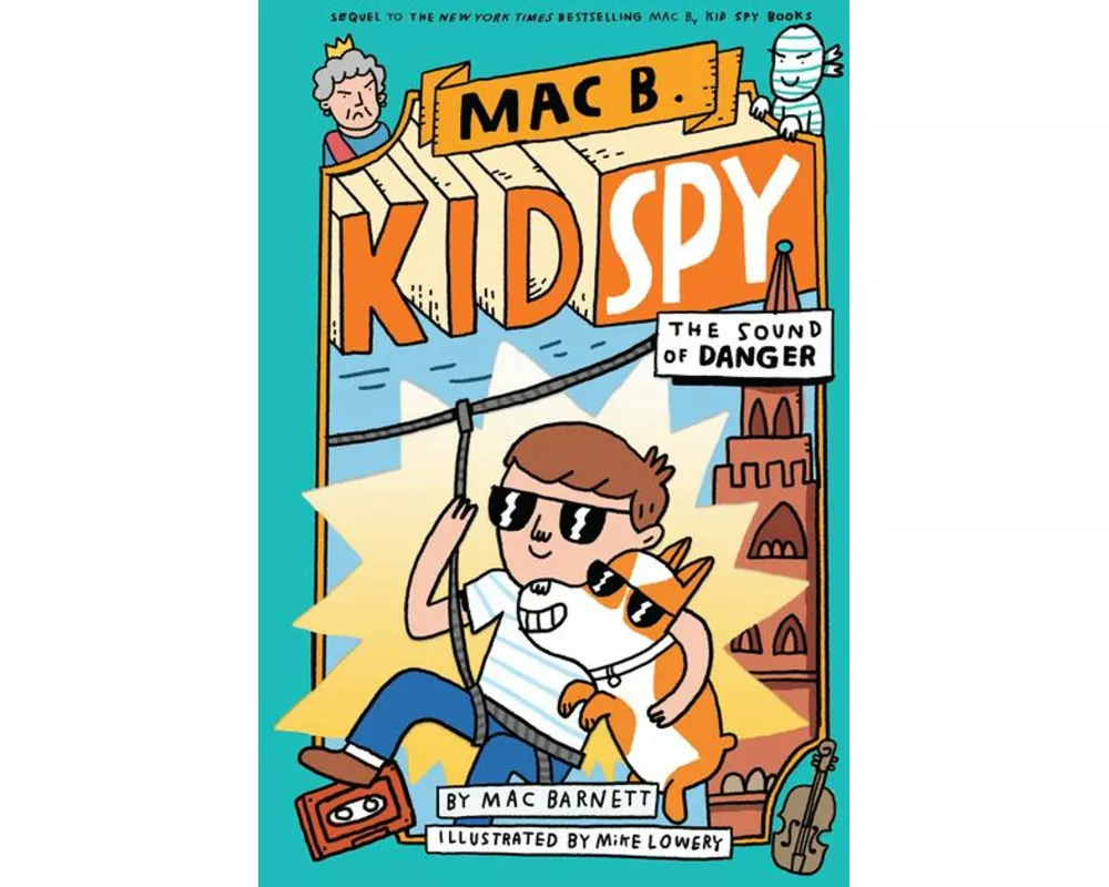 The Sound of Danger (Mac B., Kid Spy #5)