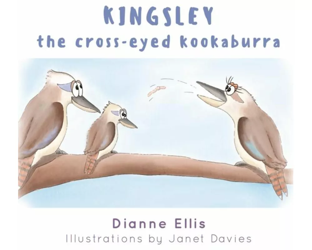 Kingsley The Cross-Eyed Kookaburra