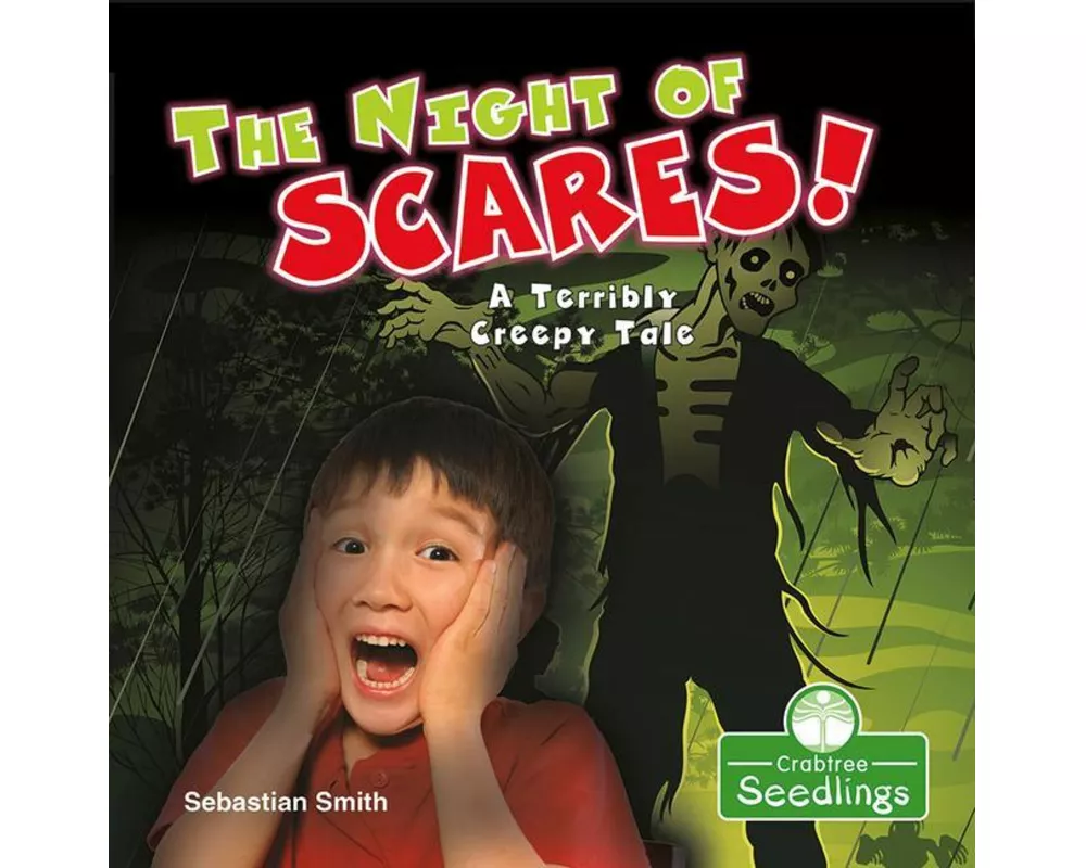 The Night of Scares!: A Terribly Creepy Tale