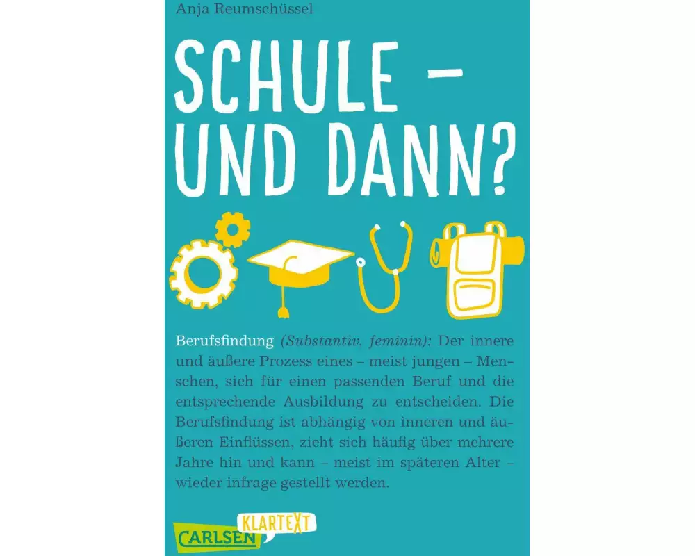 Schule und dann? Berufsfindung (Carlsen Klartext)