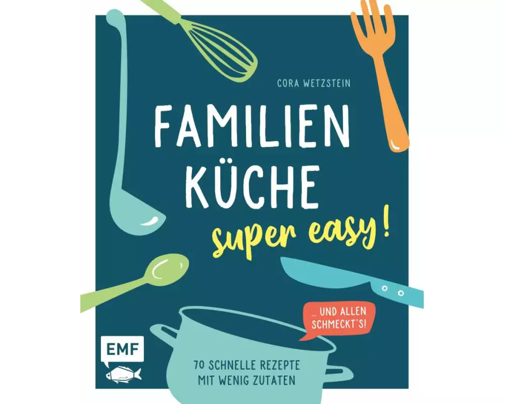 Familienküche – super easy!