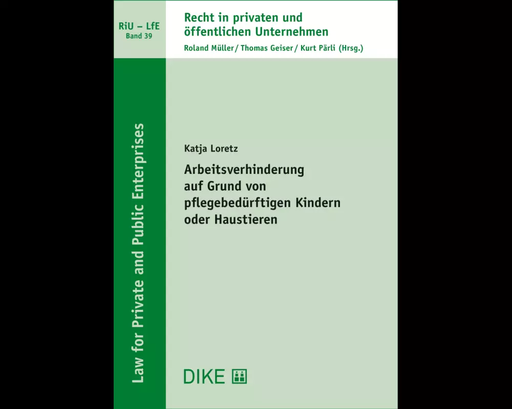 Arbeitsverhinderung auf Grund von pflegebedürftigen Kindern oder Haustieren