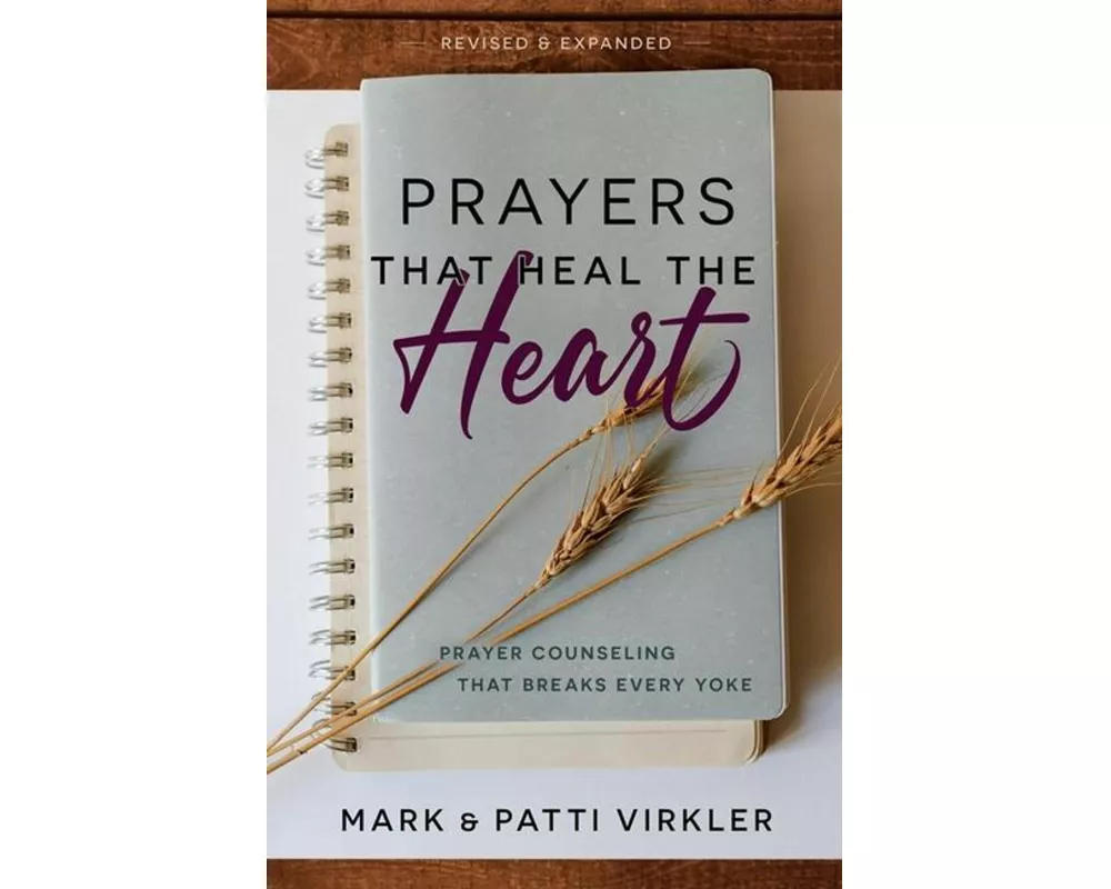 Prayers That Heal the Heart (Revised and Updated)