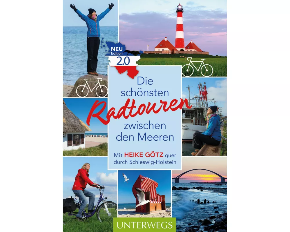 Die schönsten Radtouren zwischen den Meeren. Edition 2.0