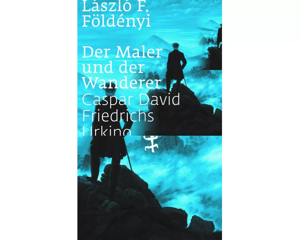 Der Maler und der Wanderer