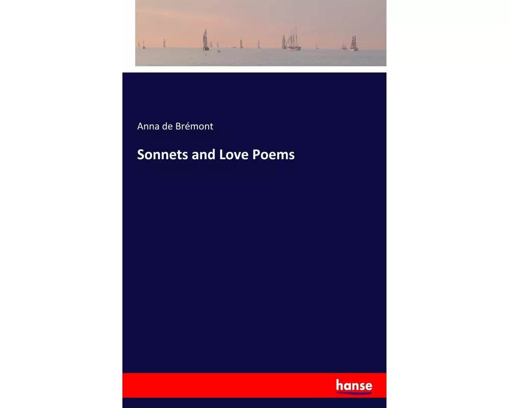 Sonnets and Love Poems