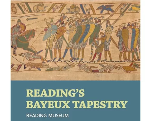 Reading's Bayeux Tapestry