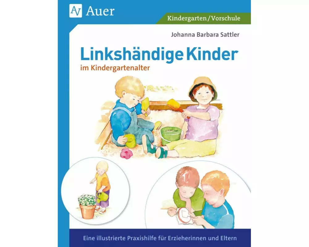 Linkshändige Kinder im Krippen- und Kindergartenalter