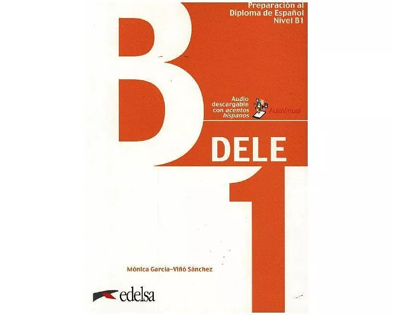 DELE, Preparación al Diploma de Español, Aktuelle Ausgabe, B1, Übungsbuch mit Audios online