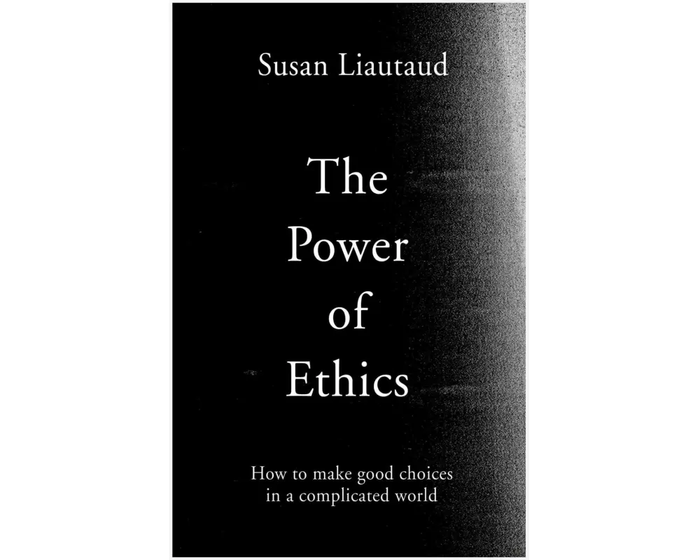The Power of Ethics
