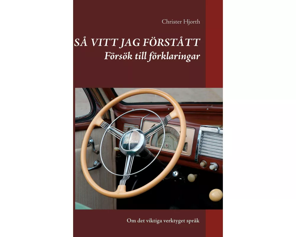 Så vitt jag förstått