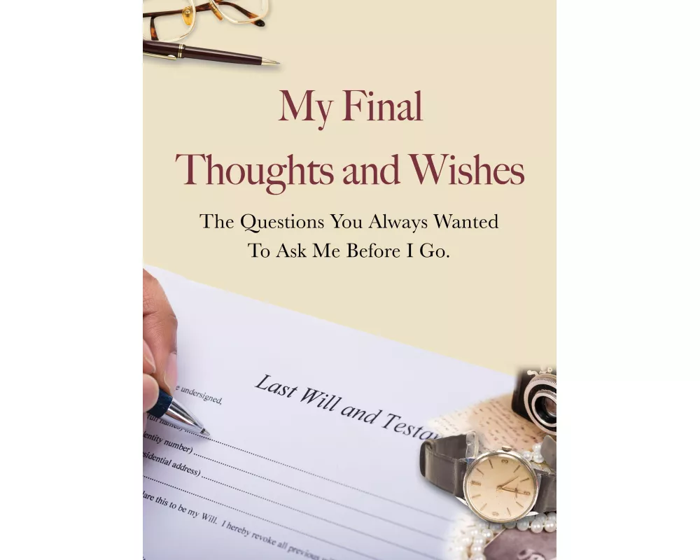 My Final Thoughts and Wishes