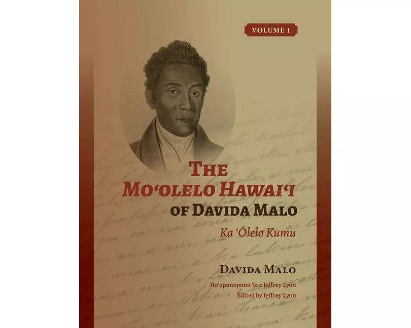 The Moʻolelo Hawaiʻi of Davida Malo Volume 1