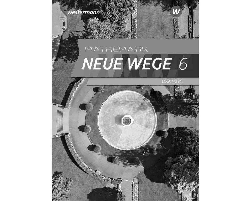 Mathematik Neue Wege SI - Ausgabe 2019 für Nordrhein-Westfalen und Schleswig-Holstein G9