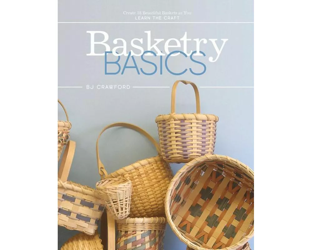 Basketry Basics
